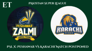 PSl X Peshawar VS Karachi Match postponed